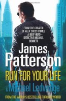 Patterson, James : Run for Your Life