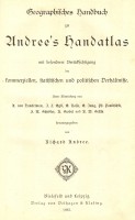 Andree, Richard (Herausg.) : Geographisches Handbuch zu Andree's Handatlas