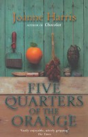 Harris, Joanne  : Five Quarters of the Orange