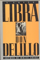 DeLillo, Don : Libra