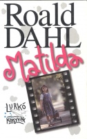 Dahl, Roald  : Matilda
