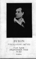 Byron, George N. Gordon  : Byron válogatott művei I.