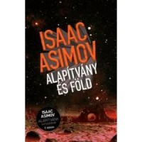 Asimov, Isaac : Alapítvány és Föld