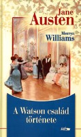 Austen, Jane - Williams, Merryn : A Watson család története