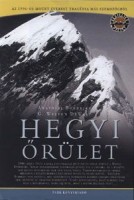 Bukrejev, Anatolij - G. Weston DeWalt : Hegyi őrület. Az 1996-os Mount Everest-i tragédia más szemszögből.