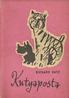 Katz, Richard : Kutyaposta