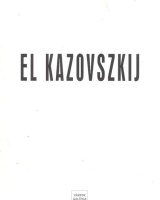 Fehér Zoltán (szerk.) : El Kazovszkij