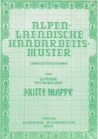 Rottenbacher, Elfriede : Alpenländische Handarbeitsmuster 3.