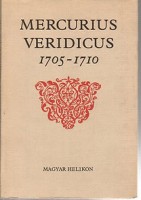 Mercurius Veridicus 1705 - 1710