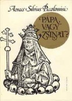 Piccolomini, Aenas Silvius  : Pápa, vagy zsinat?