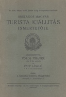 Vörös Tihamér – Papp László (szerk.) : Országos magyar turista kiállítás ismertetője.