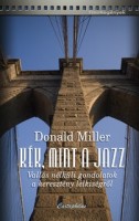 Miller, Donald  : Kék, mint a jazz