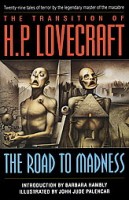 Lovecraft, H.P.  : The Road to Madness