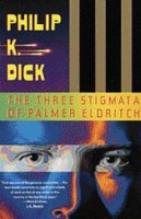 Dick, Philip K.  : The Three Stigmata of Palmer Eldritch