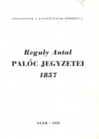 Reguly Antal palóc jegyzetei 1857