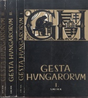 Gesta Hungarorum I-III. Történelmünk Mohácstól a kiegyezésig