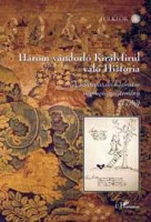 Hoppál Mihály (szerk.) : Három vándorló királyfirul való História