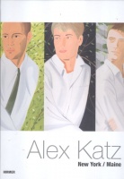Stooss, Toni (ed.) : Alex Katz. New York/Maine