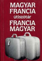 Végh Béla (szerk.) : Magyar-francia, francia-magyar útiszótár
