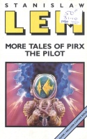Lem, Stanisław : More Tales of Pirx the Pilot