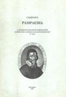 Comenius [Johannes Amos] : Pampaedia - A ˝De rerum humanarum emendatione consultatio catholica ad genus humanum˝ IV. része
