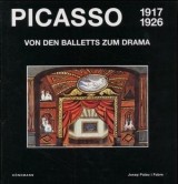 Palau i Fabre, Josep : Picasso 1917-1926. Von den Balletts zum Drama