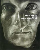 Faber, Monika - Schröder, Klaus Albrecht (Hrsg.) : Das Auge und der Apparat