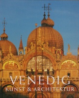 Romanelli, Giandomenico (Hrsg.) : Venedig. Kunst und Architektur I-II.