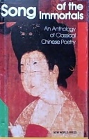 Song of the Immortals. An Anthology of Classical Chinese Poetry