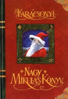 Wieber Orsolya : Kis karácsonyi nagy Mikulás könyv