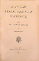 Brankovics György : A magyar szabadságharcz története 1848-1849
