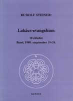 Steiner, Rudolf  : Lukács-evangélium