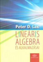 Lax, Peter D.  : Lineáris algebra és alkalmazásai 