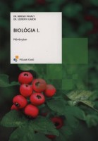 Berend Mihály - Szerényi Gábor : Biológia I. Növénytan