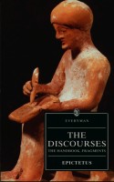 Epictetus : The Discourses - The Handbook, Fragments