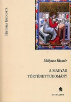 Mályusz Elemér : A magyar történettudomány