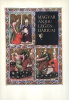 Magyar Anjou-legendárium - [Hasonmás kiadás] (számozott pld.)