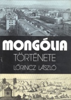Lőrincz László : Mongólia története
