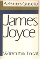 Tindall, William York  : A Reader's Guide to James Joyce