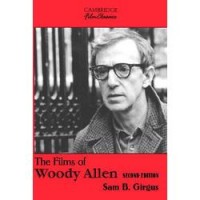 Girgus, Sam B. : The Films of Woody Allen