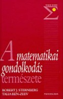 Sternberg, Robert J. - Ben-Zeev, Talia : A matematikai gondolkodás története