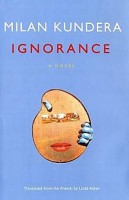 Kundera, Milan  : Ignorance