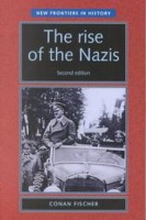 Fischer, Conan  : The Rise of the Nazis