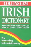 Mac Mathúna, Séamus - O' Corrain, Ailbhe (szerk.) : Collins Gem Irish Dictionary