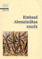 Dobai Péter (szerk.) : Rimbaud Abesszíniában - Esszék
