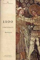 Bosnyák Sándor (szerk.) : 1100 történeti monda