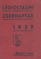 Légoltalmi zsebnaptár 1939