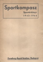 Sportkompasz - Sportévkönyv 1943 - 1944