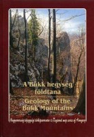 Pelikán Pál : A Bükk hegység földtana - Geology of the Bükk Mountains