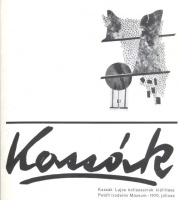 Körner Éva (szerk.) : Kassák Lajos kollázsainak kiállítása 1970. júliusa